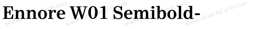 Ennore W01 Semibold字体转换